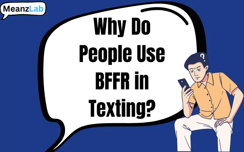 Bffr Meaning In Text