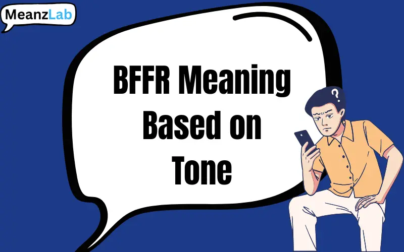 Bffr Meaning In Text