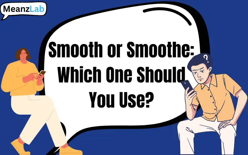 Smooth vs Smoothe
