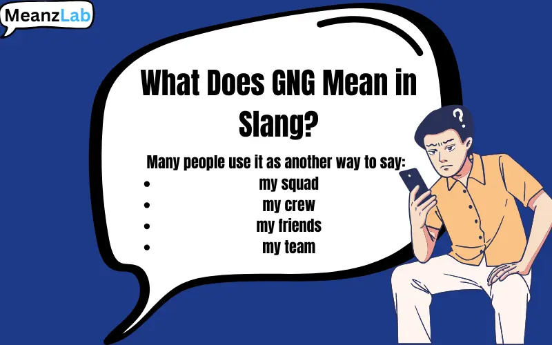 gng meaning in text