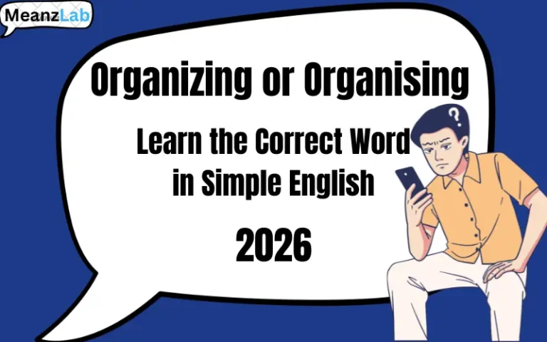 Organizing or Organising