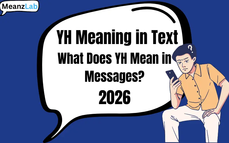yh meaning in text