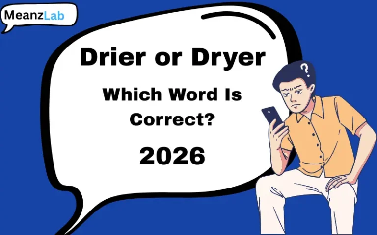 Drier or Dryer