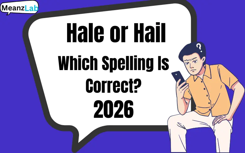Hale or Hail
