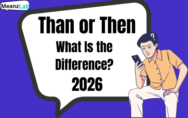 Than or Then