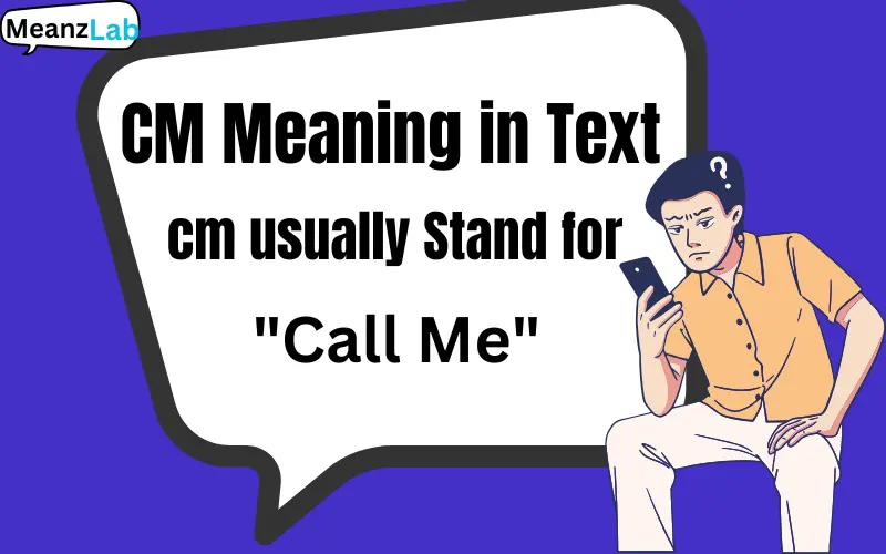 CM Meaning in Text