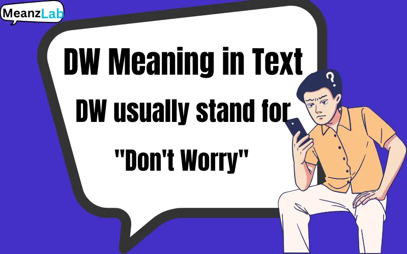 DW Meaning in Text