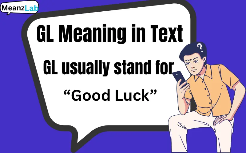GL Meaning in Text