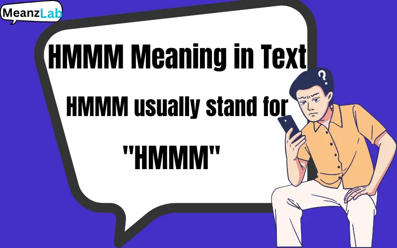 HMMM Meaning in Text