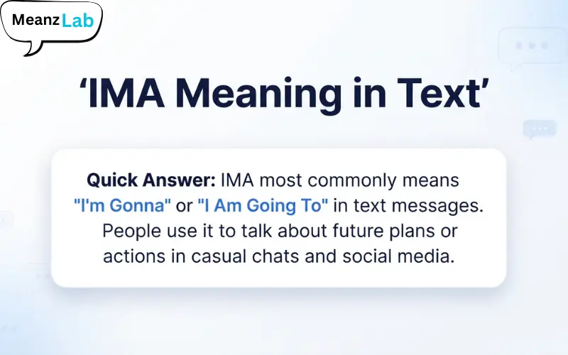 IMA Meaning in Text