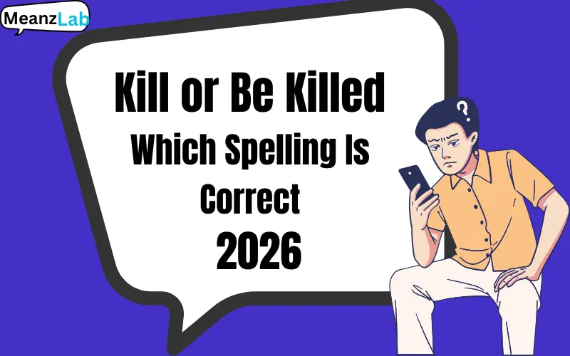 Kill or Be Killed
