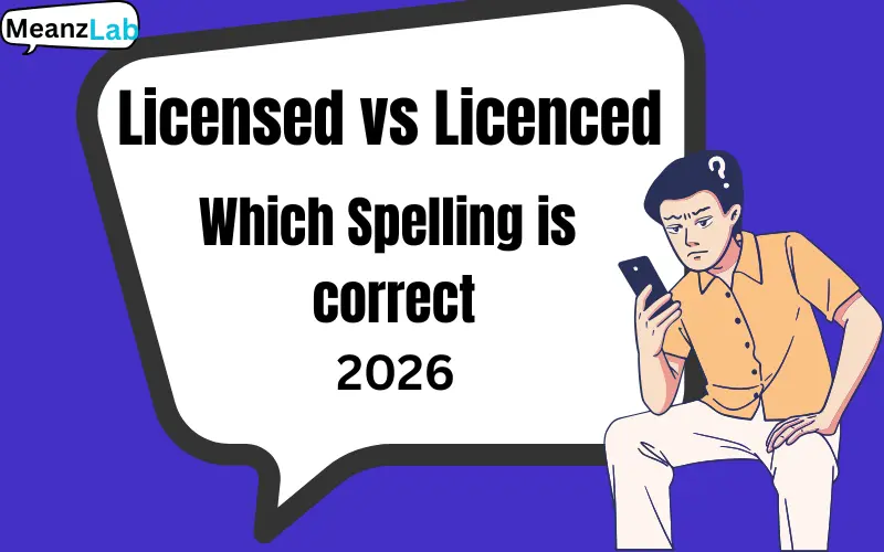 Licensed vs Licenced
