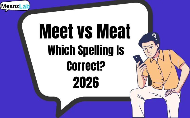Meet vs Meat
