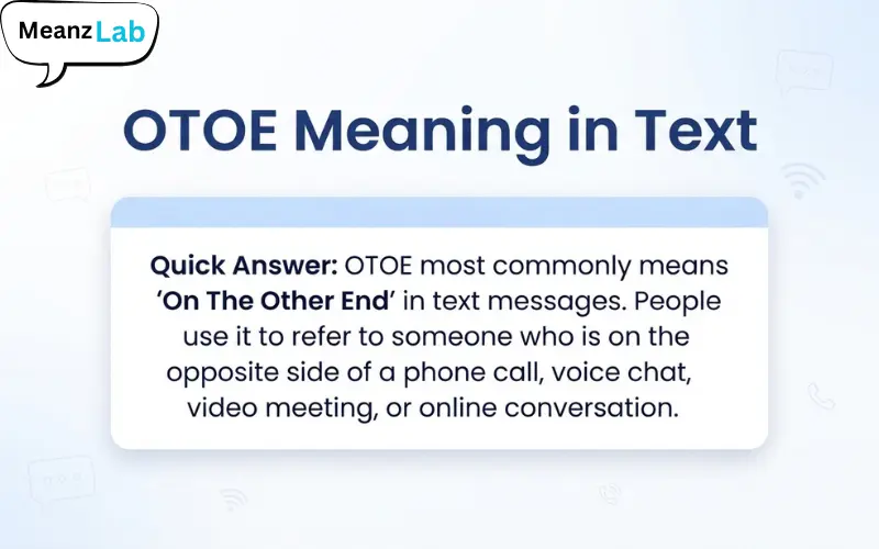 OTOE Meaning in Text