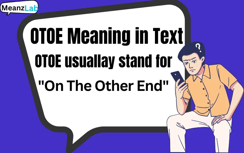 OTOE Meaning in Text