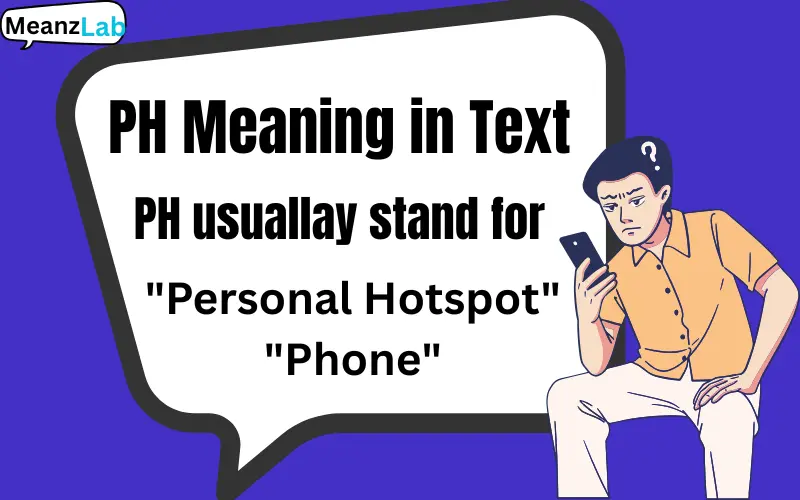 PH Meaning in Text