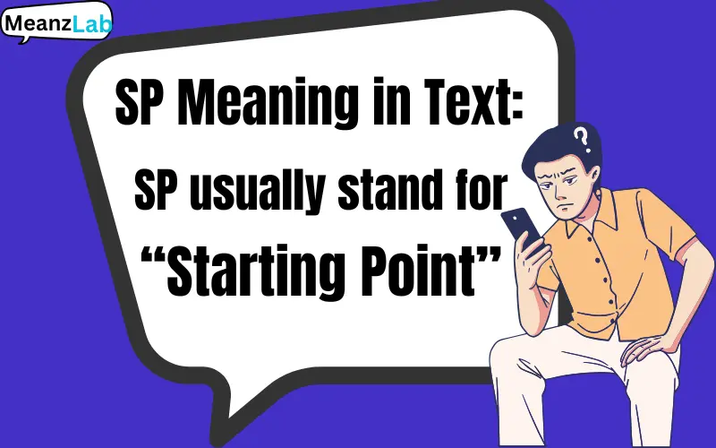 SP Meaning in Text