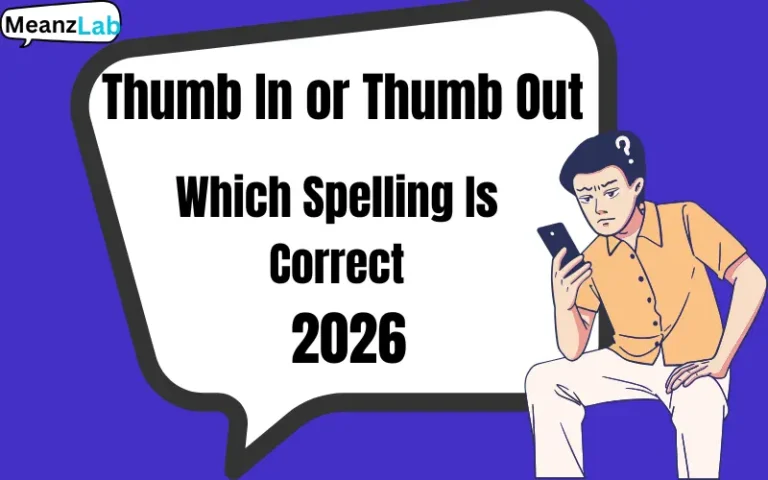 Thumb In or Thumb Out