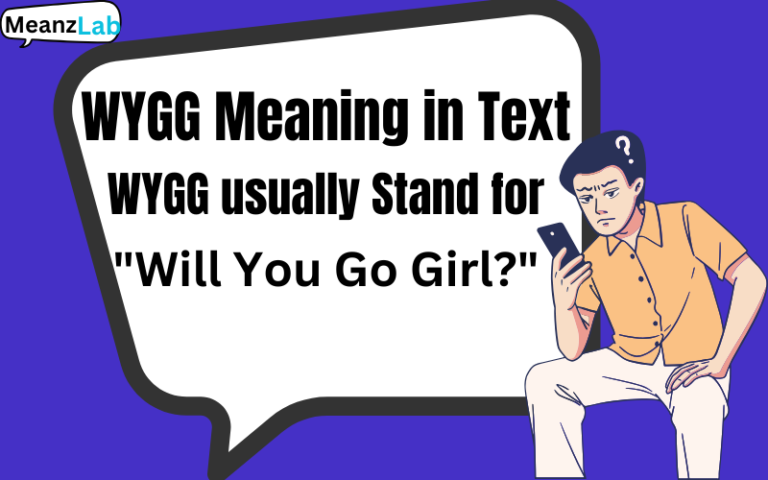 WYGG Meaning in Text