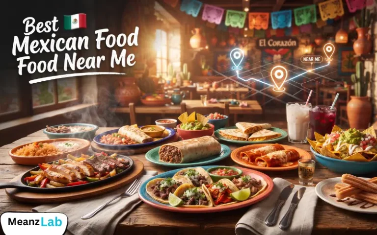 Best Mexican Food Near Me