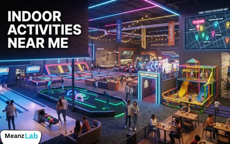 Indoor Activities Near Me