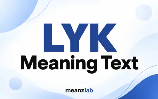 LYK Meaning Text