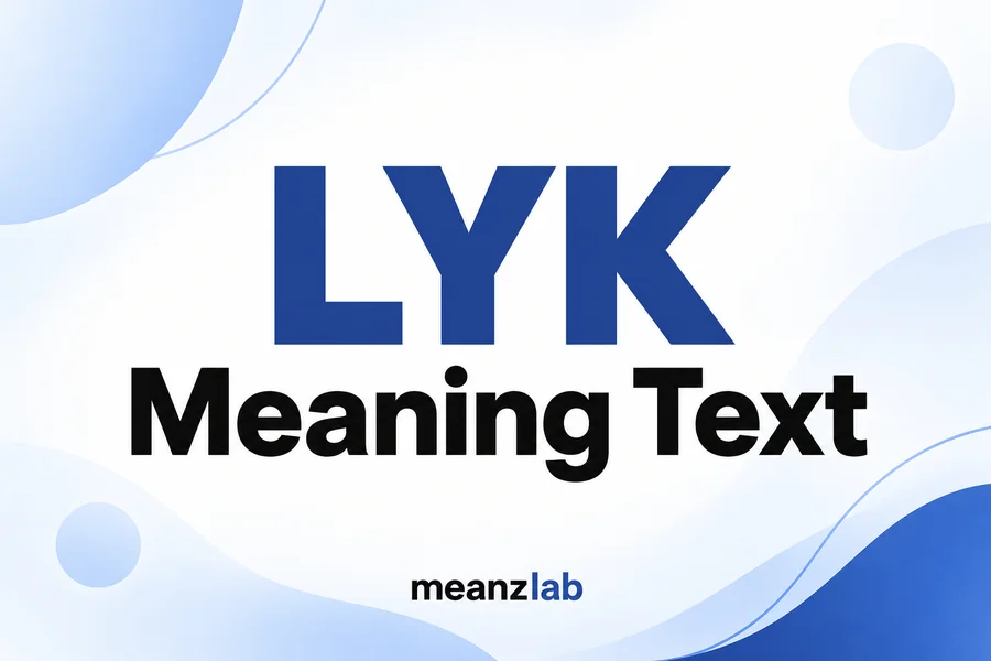 LYK Meaning Text