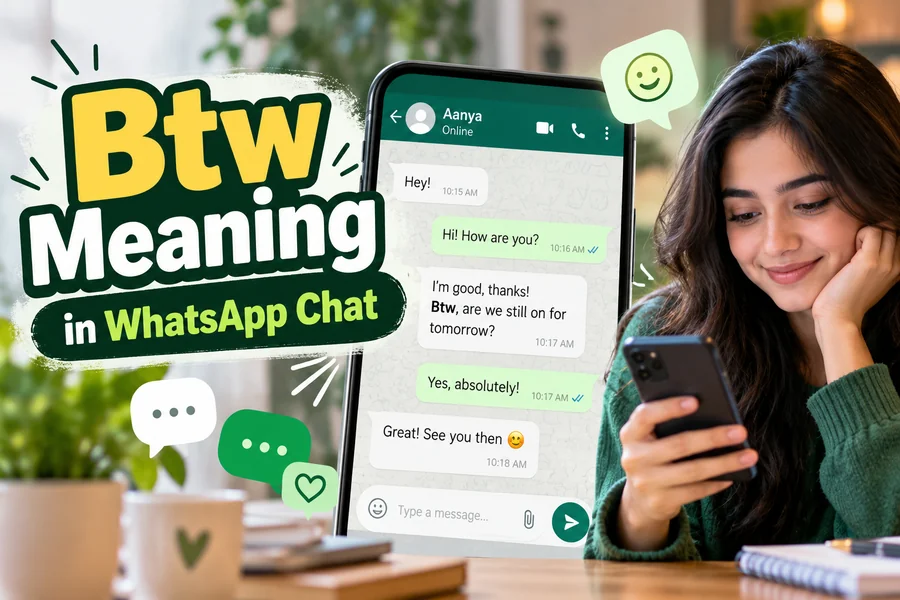 Btw Meaning in WhatsApp Chat